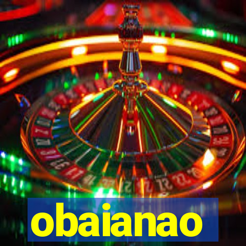 obaianao