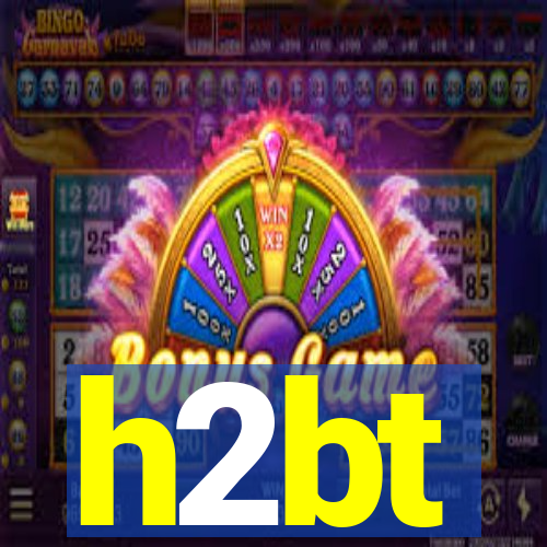 h2bt