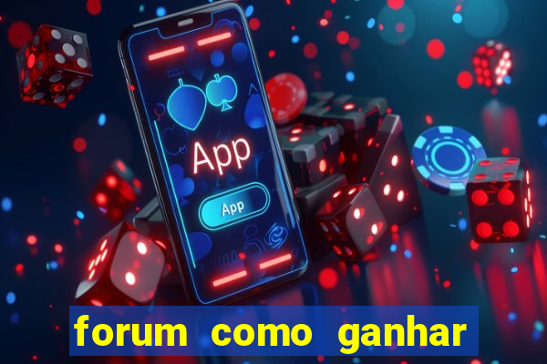 forum como ganhar na loteria