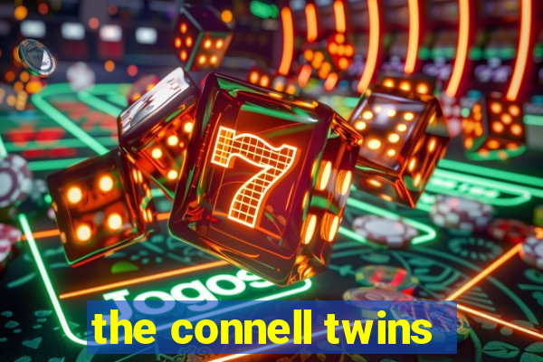 the connell twins