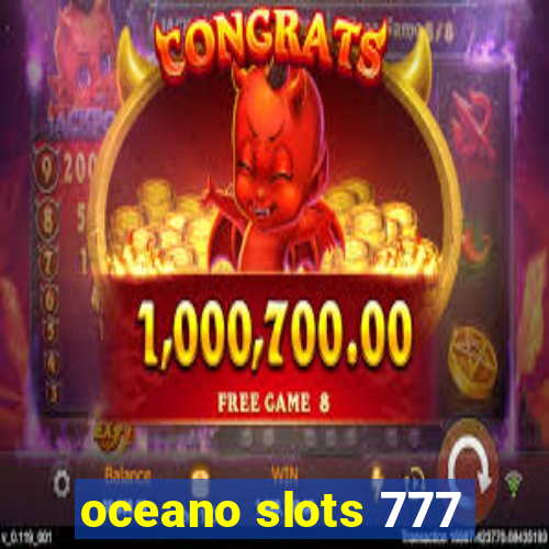 oceano slots 777