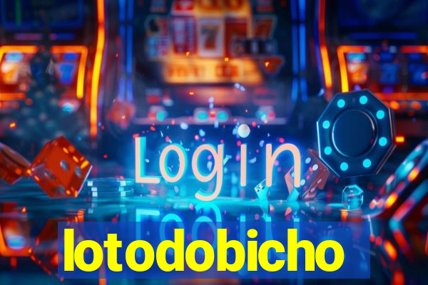 lotodobicho