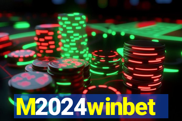 M2024winbet