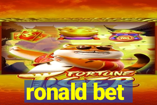 ronald bet