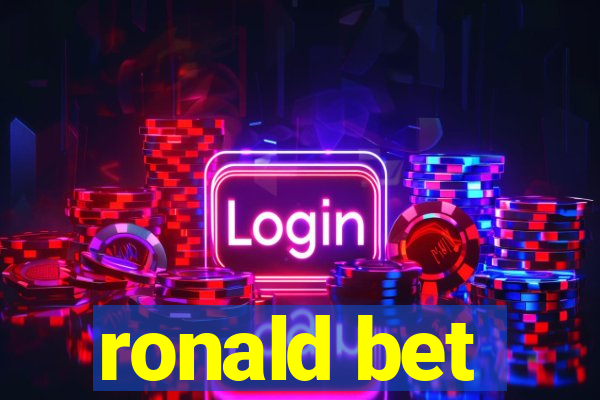 ronald bet