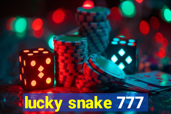 lucky snake 777