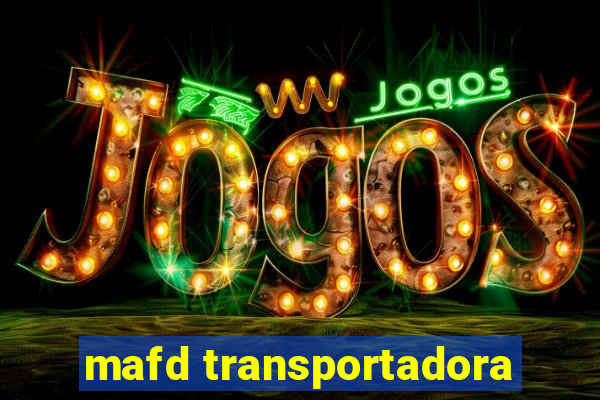 mafd transportadora