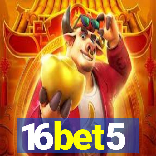 16bet5