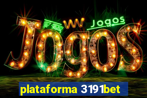 plataforma 3191bet