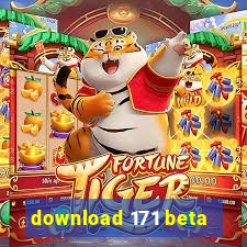 download 171 beta