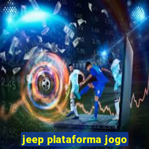 jeep plataforma jogo