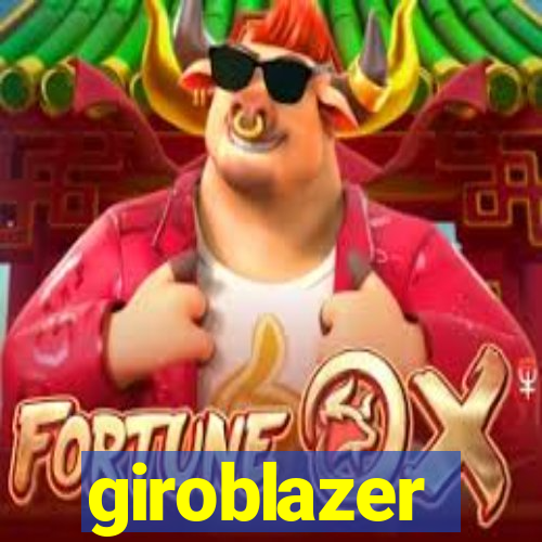 giroblazer