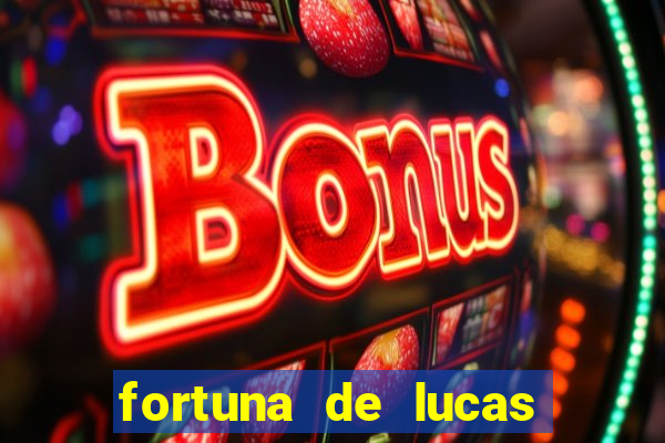 fortuna de lucas lima cantor