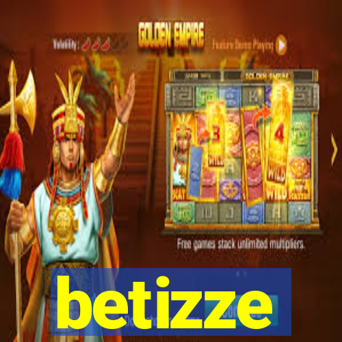 betizze