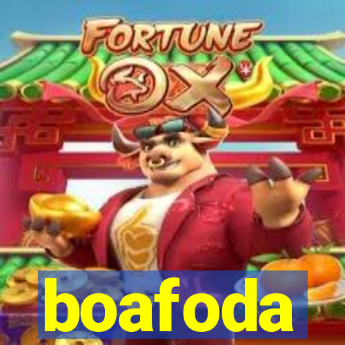 boafoda