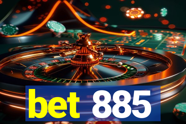 bet 885