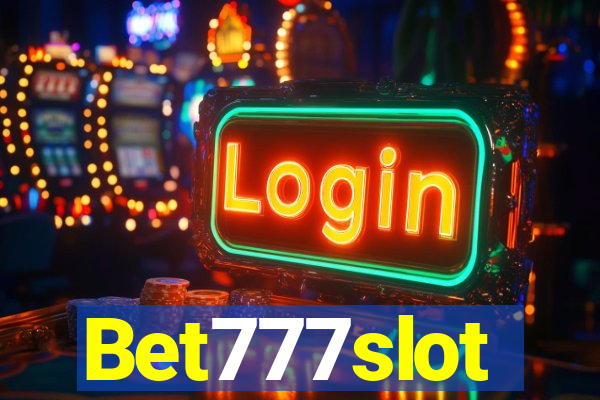 Bet777slot