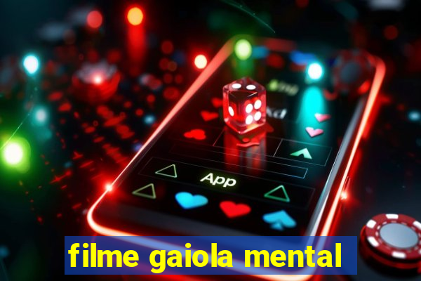 filme gaiola mental