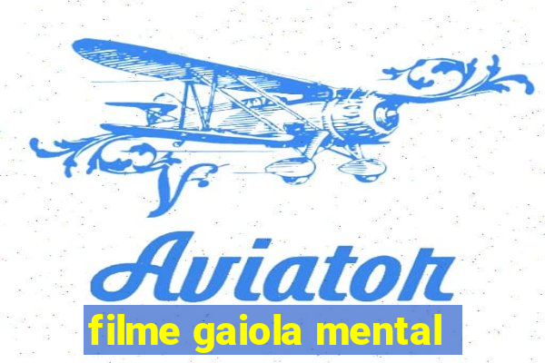 filme gaiola mental