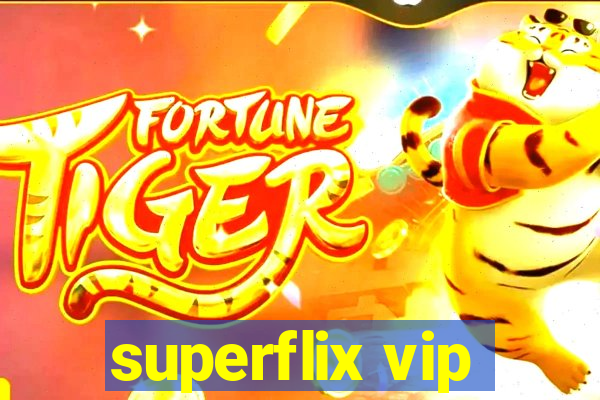 superflix vip