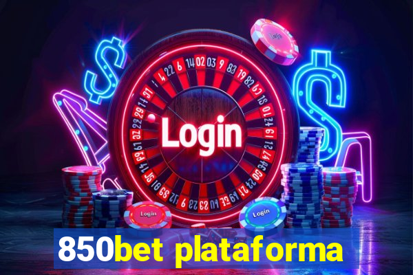 850bet plataforma