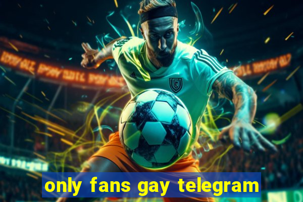 only fans gay telegram