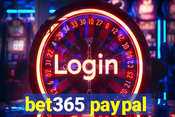 bet365 paypal