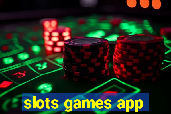 slots games app