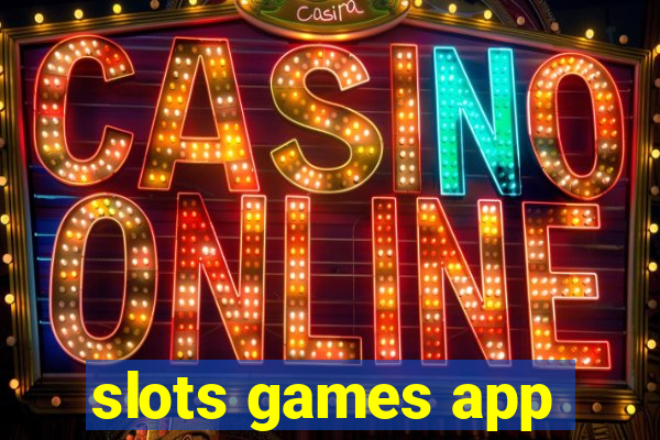 slots games app