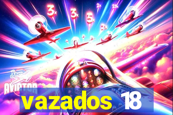 vazados 18