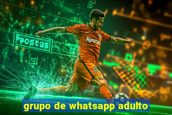 grupo de whatsapp adulto