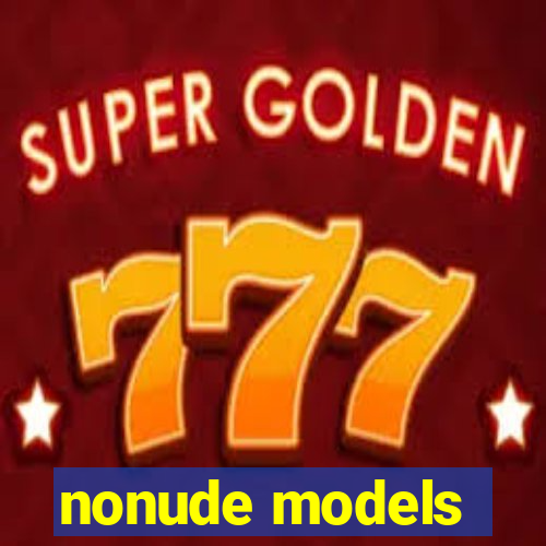 nonude models