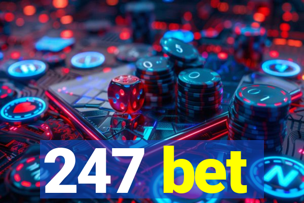 247 bet