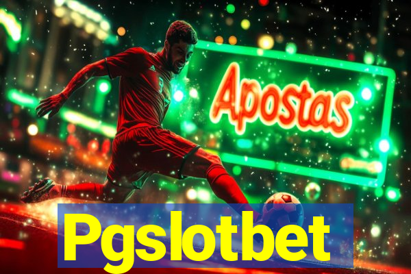 Pgslotbet