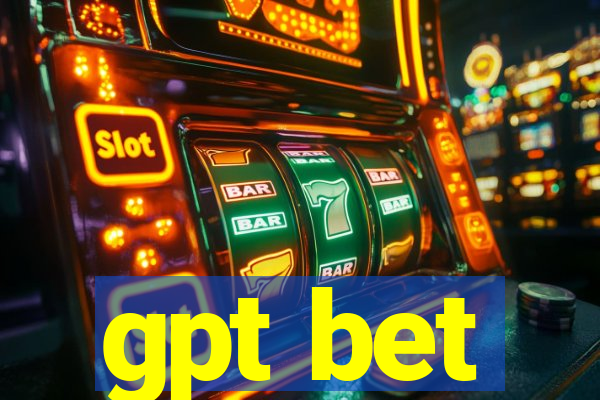 gpt bet