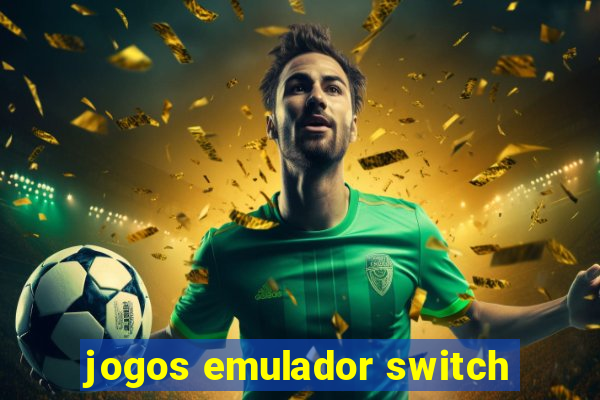 jogos emulador switch