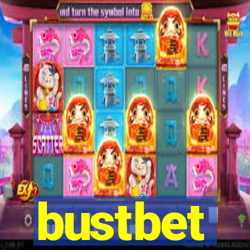 bustbet