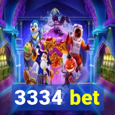 3334 bet