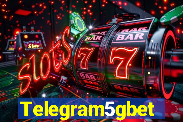 Telegram5gbet