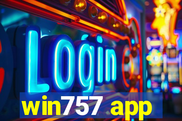 win757 app