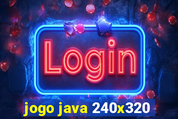 jogo java 240x320