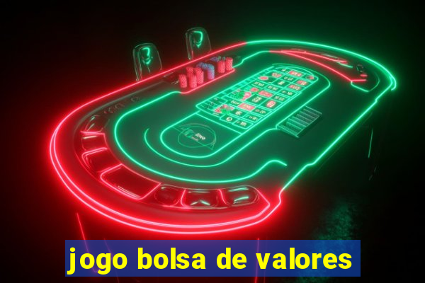 jogo bolsa de valores