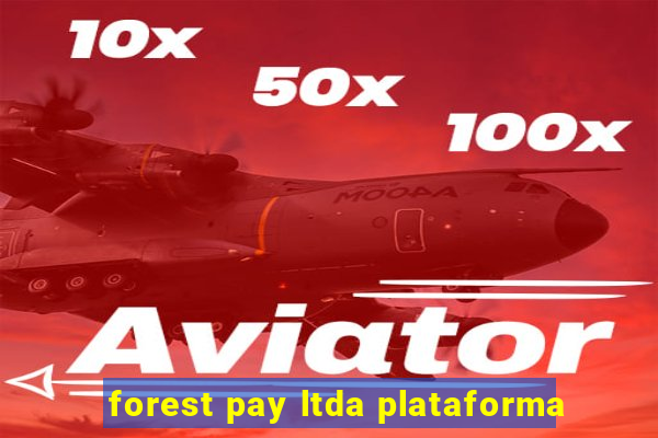 forest pay ltda plataforma