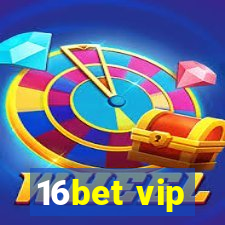 16bet vip