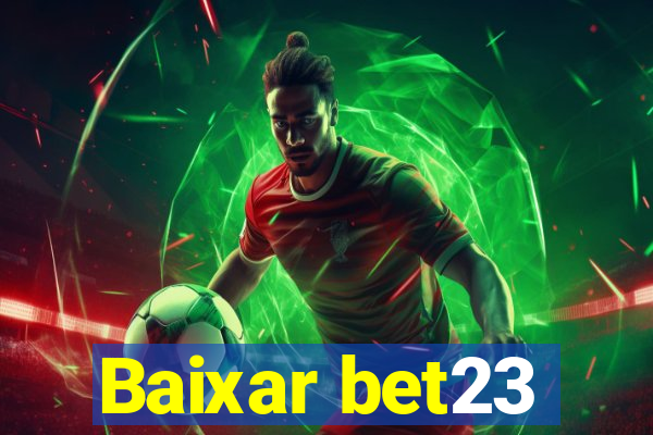 Baixar bet23