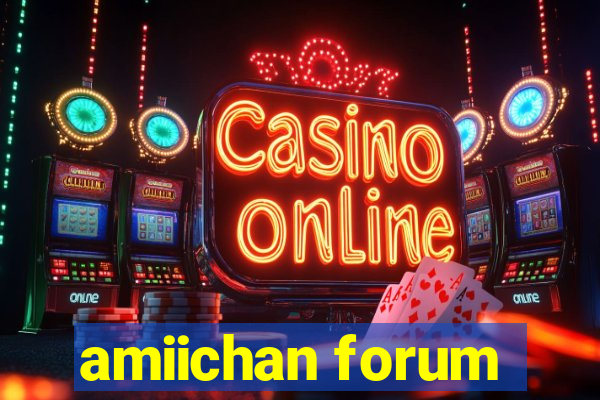 amiichan forum