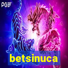 betsinuca