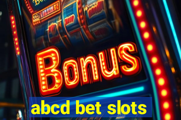 abcd bet slots