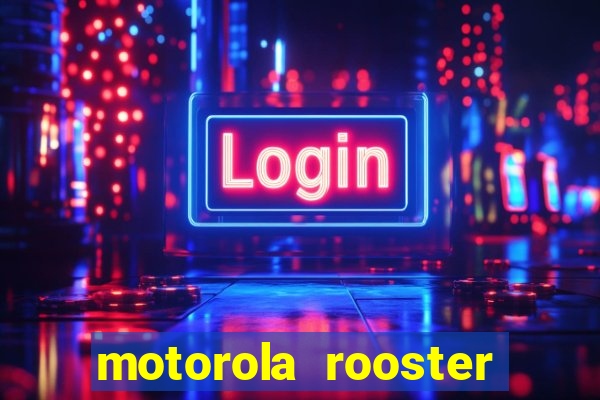 motorola rooster alarm sound download