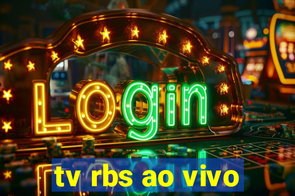 tv rbs ao vivo